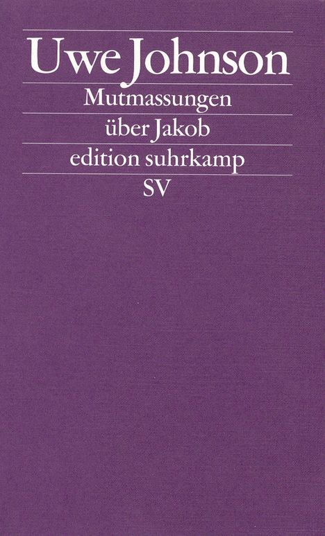 Uwe Johnson: Mutmassungen über Jakob, Buch