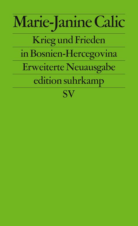 Marie-Janine Calic: Der Krieg in Bosnien-Hercegovina, Buch