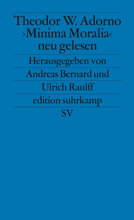 Theodor W. Adorno (1903-1969): ' Minima Moralia' neu gelesen, Buch