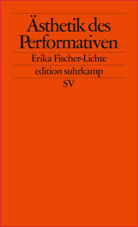 Erika Fischer-Lichte: Ästhetik des Performativen, Buch