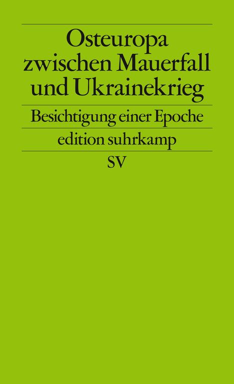 Angelika Nußberger: Osteuropa zwischen Mauerfall und Ukrainekrieg, Buch