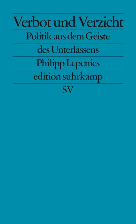 Philipp Lepenies: Verbot und Verzicht, Buch