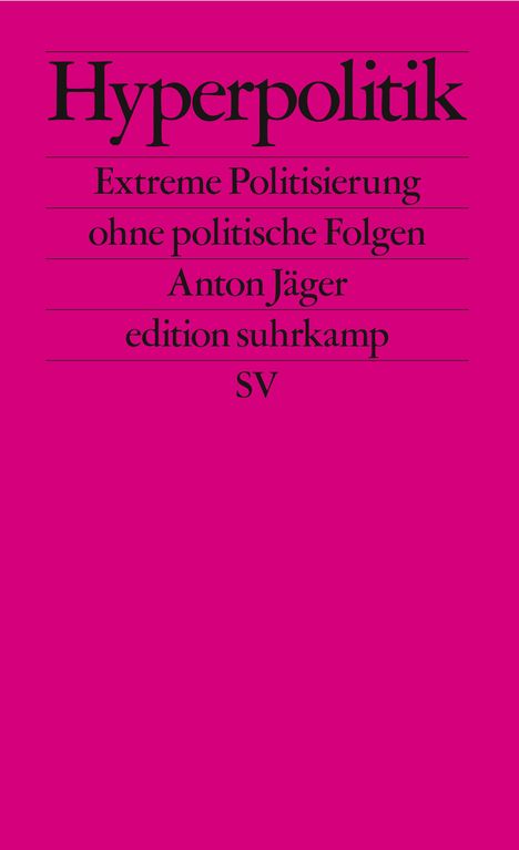 Anton Jäger: Hyperpolitik, Buch