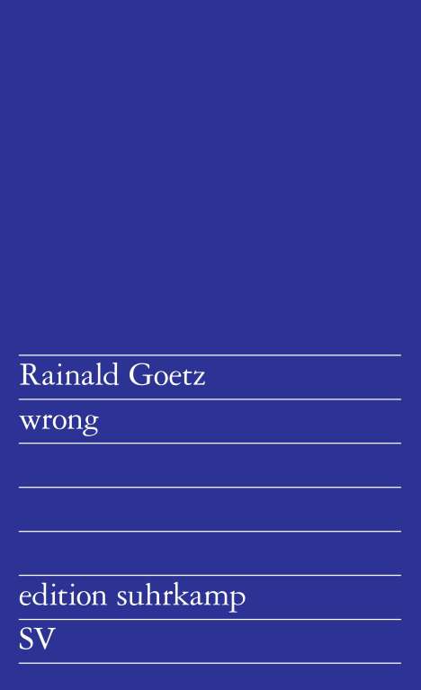 Rainald Goetz: wrong, Buch