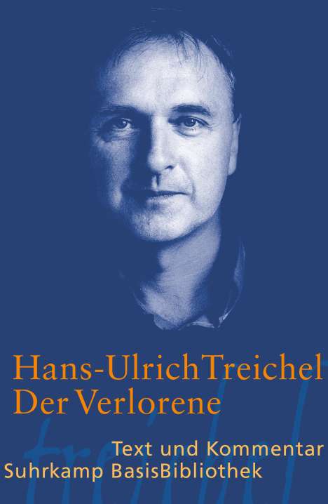 Hans-Ulrich Treichel: Der Verlorene. Text und Kommentar, Buch