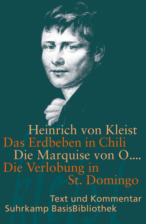 Heinrich von Kleist: Das Erdbeben in Chili / Die Marquise von O... / Die Verlobung in St. Domingo, Buch