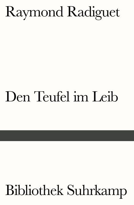 Raymond Radiguet: Radiguet, R: Teufel im Leib, Buch