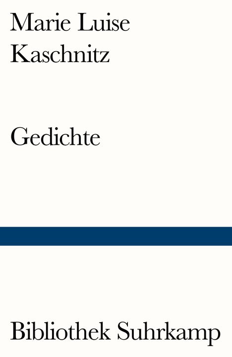 Marie Luise Kaschnitz: Gedichte, Buch