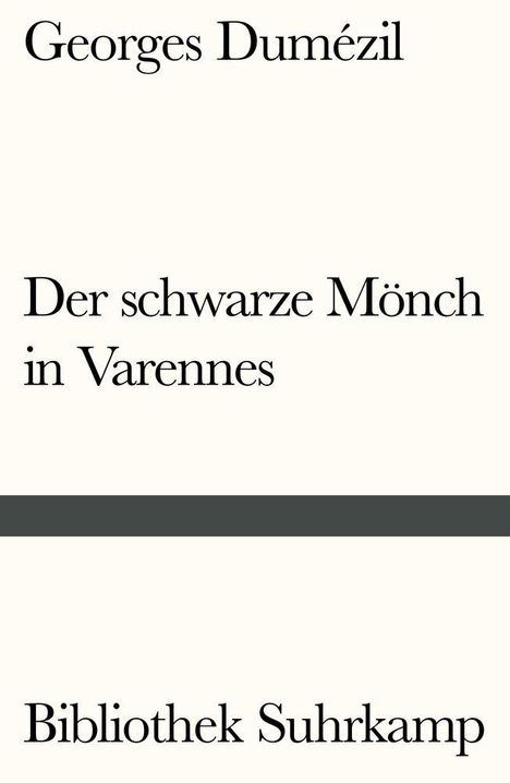 Georges Dumézil: Dumézil, G: Der schwarze Mönch in Varennes. Nostradamische P, Buch