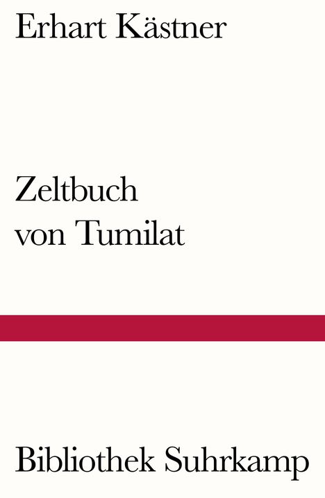 Erhart Kästner: Zeltbuch von Tumilat, Buch