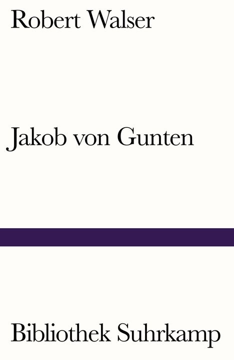 Robert Walser: Jakob von Gunten, Buch