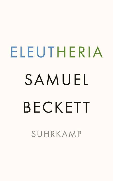 Samuel Beckett: Eleutheria, Buch