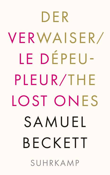 Samuel Beckett: Der Verwaiser. Le dépeupleur. The Lost Ones, Buch