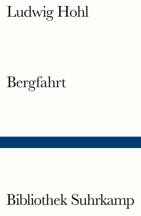 Ludwig Hohl: Bergfahrt, Buch