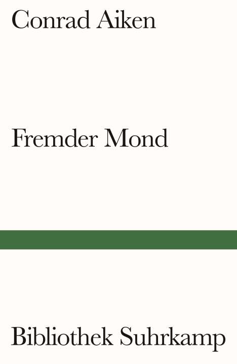 Conrad Aiken: Fremder Mond, Buch