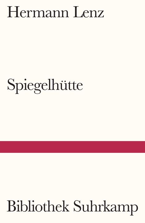 Hermann Lenz: Spiegelhütte, Buch