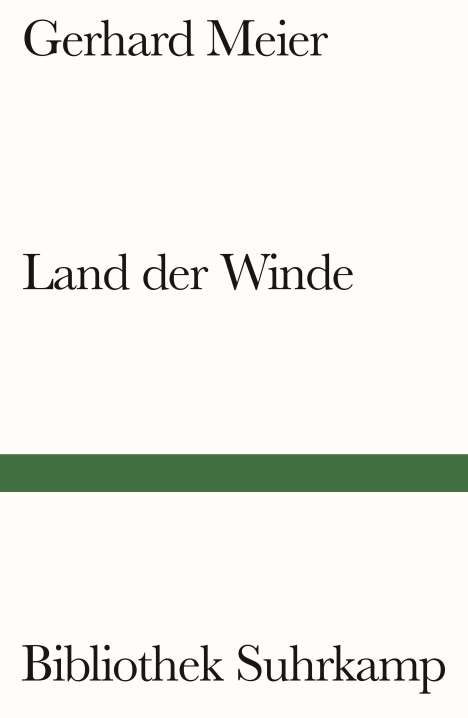 Gerhard Meier: Land der Winde, Buch