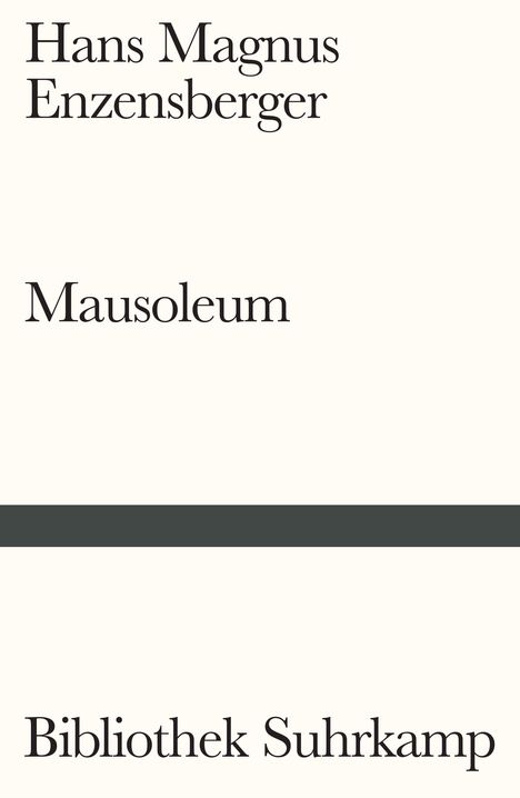 Hans Magnus Enzensberger: Mausoleum, Buch