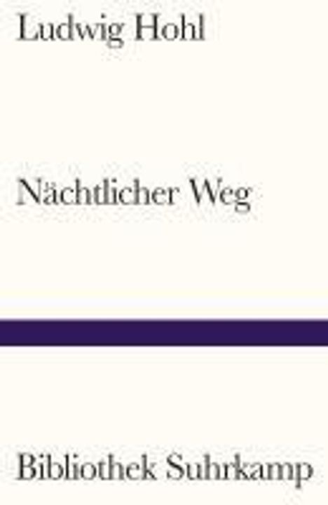 Ludwig Hohl: Nächtlicher Weg, Buch