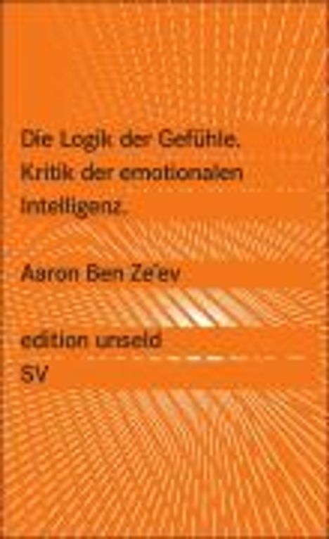 Aaron Ben Ze'ev: Die Logik der Gefühle, Buch