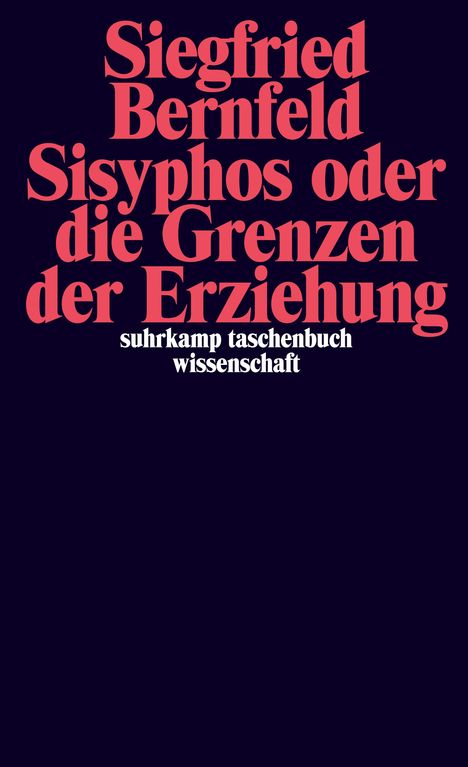 Siegfried Bernfeld: Sisyphos oder Die Grenzen der Erziehung, Buch