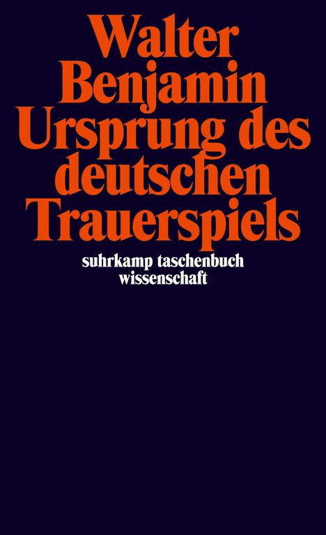 Walter Benjamin: Ursprung des deutschen Trauerspiels, Buch