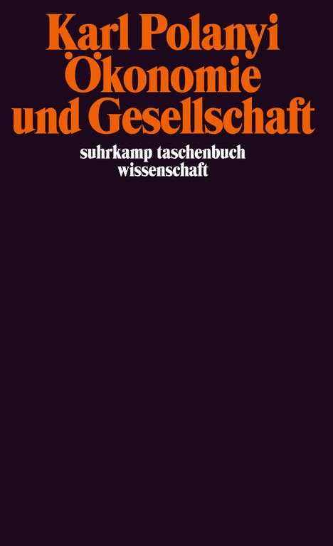 Karl Polanyi: Ökonomie und Gesellschaft, Buch
