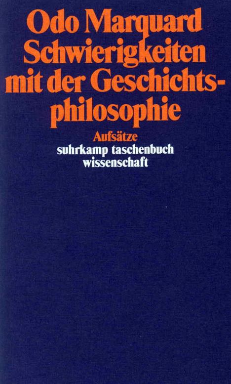 Odo Marquard: Schwierigkeiten mit der Geschichtsphilosophie, Buch