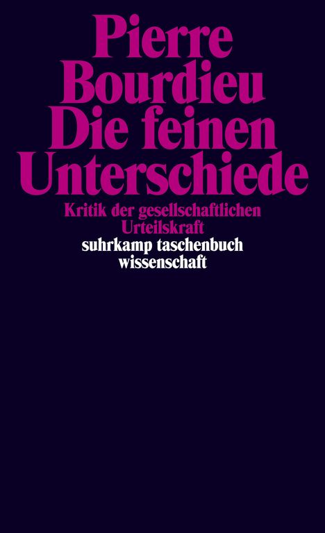 Pierre Bourdieu: Die feinen Unterschiede, Buch