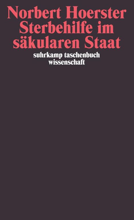 Norbert Hoerster: Sterbehilfe im säkularen Staat, Buch