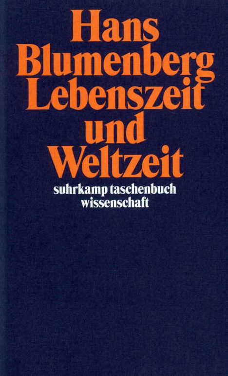 Hans Blumenberg: Lebenszeit und Weltzeit, Buch