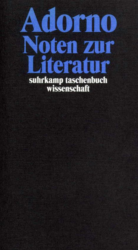 Theodor W. Adorno (1903-1969): Noten zur Literatur, Buch