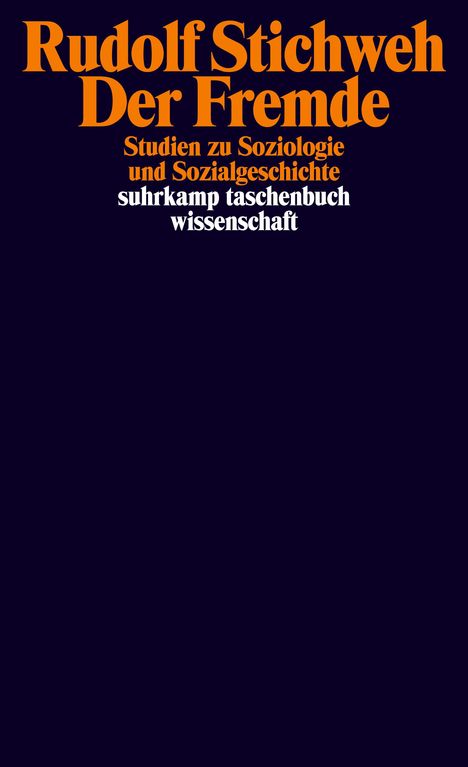 Rudolf Stichweh: Der Fremde, Buch