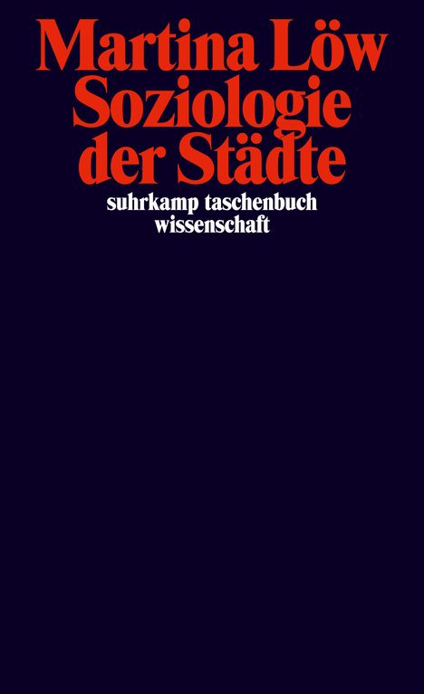 Martina Löw: Soziologie der Städte, Buch