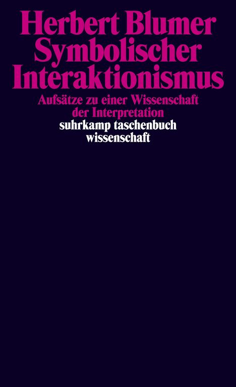 Herbert Blumer: Symbolischer Interaktionismus, Buch
