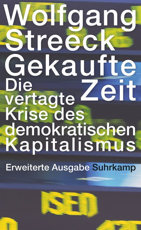 Wolfgang Streeck: Gekaufte Zeit, Buch