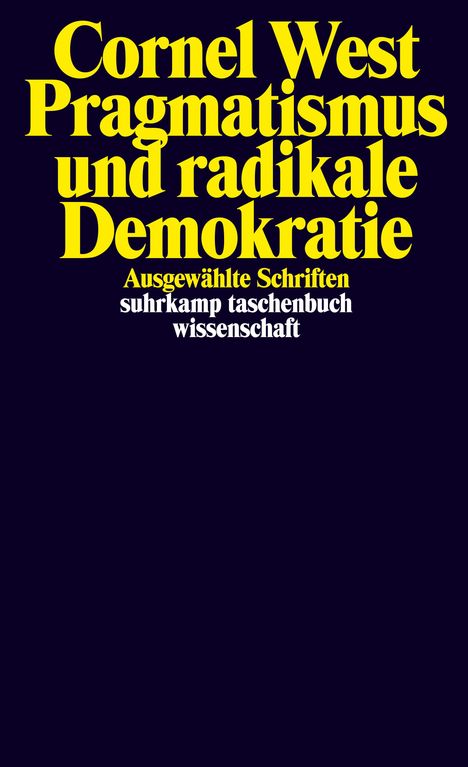 Cornel West: Pragmatismus und radikale Demokratie, Buch