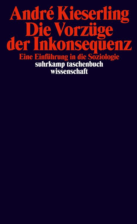 André Kieserling: Vorzüge der Inkonsequenz, Buch