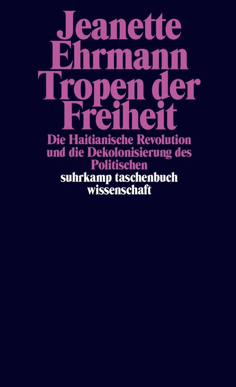 Jeanette Ehrmann: Tropen der Freiheit, Buch