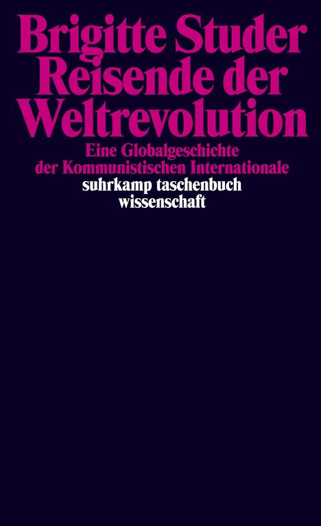 Brigitte Studer: Reisende der Weltrevolution, Buch