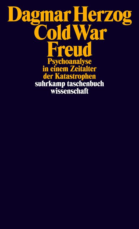 Dagmar Herzog: Cold War Freud, Buch