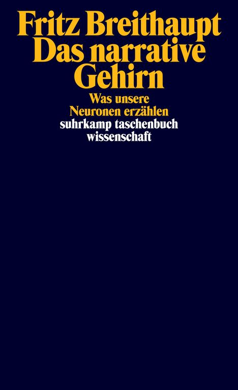 Fritz Breithaupt: Das narrative Gehirn, Buch