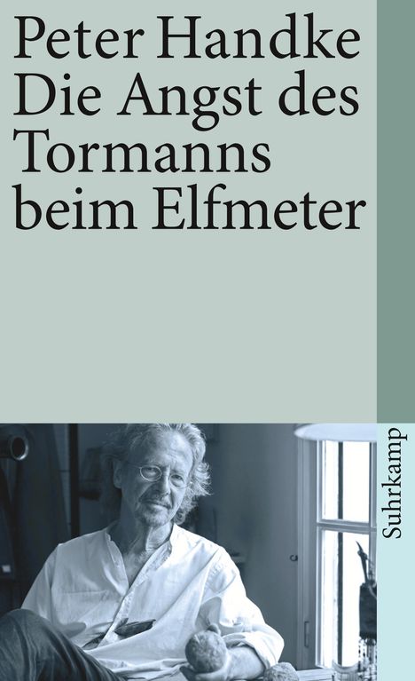 Peter Handke: Die Angst des Tormanns beim Elfmeter, Buch