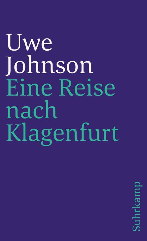 Uwe Johnson: Eine Reise nach Klagenfurt, Buch