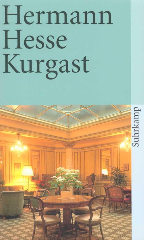 Hermann Hesse: Kurgast, Buch