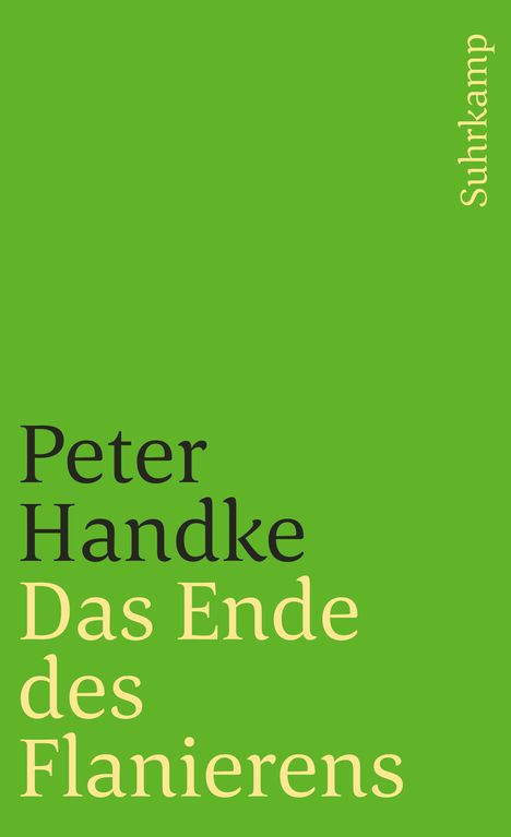 Peter Handke: Das Ende des Flanierens, Buch