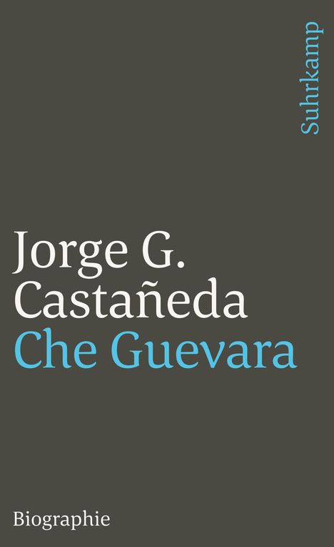 Jorge G Castaneda: Che Guevara, Buch