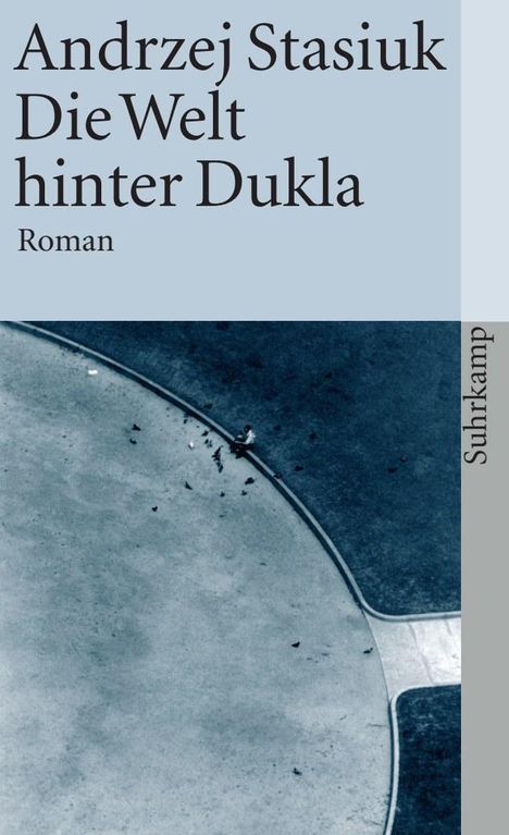 Andrzej Stasiuk: Die Welt hinter Dukla, Buch