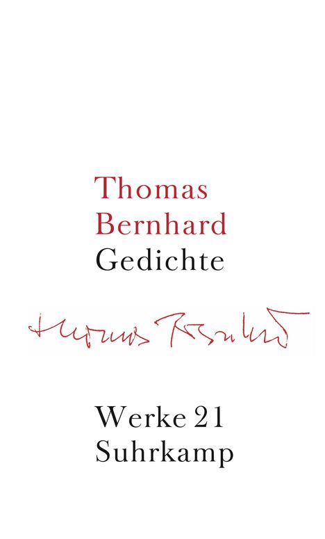 Thomas Bernhard: Werke 21. Gedichte, Buch