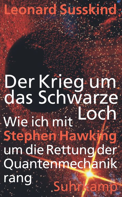 Leonard Susskind: Susskind, L: Krieg um das Schwarze Loch, Buch